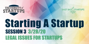 Starting A Startup - Week 3: Legal Matters For Startups